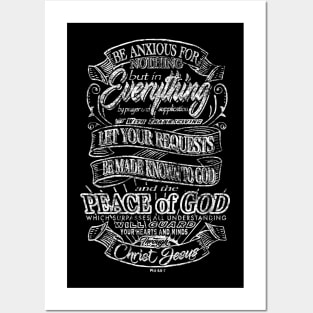Be anxious for nothing - Peace of God - Philippians 4:6-7 Posters and Art